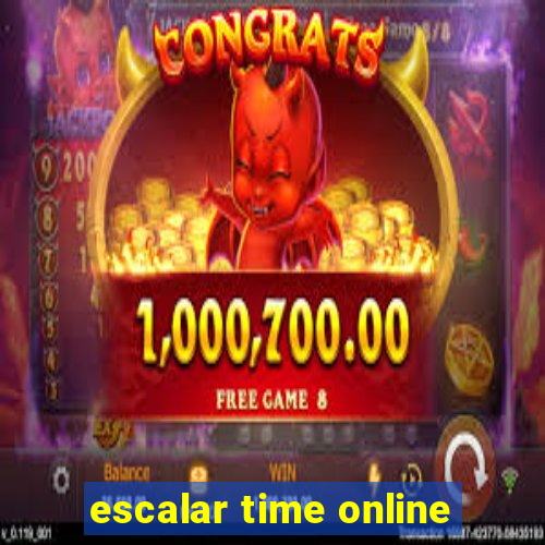 escalar time online